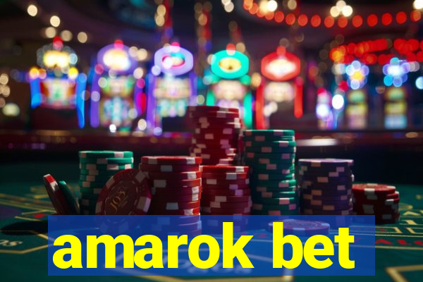 amarok bet